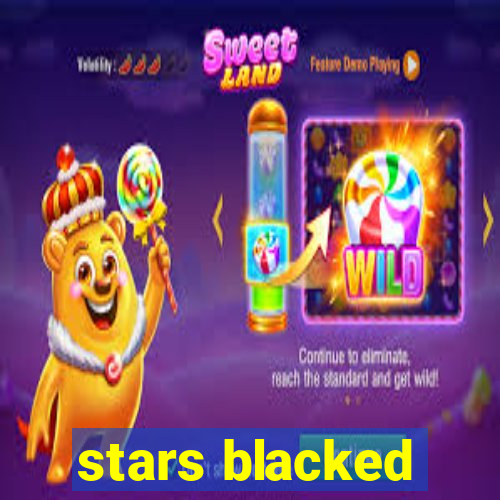 stars blacked